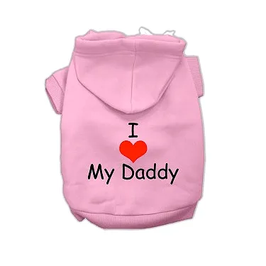 I LOVE MY DADDY Dog Hoodie