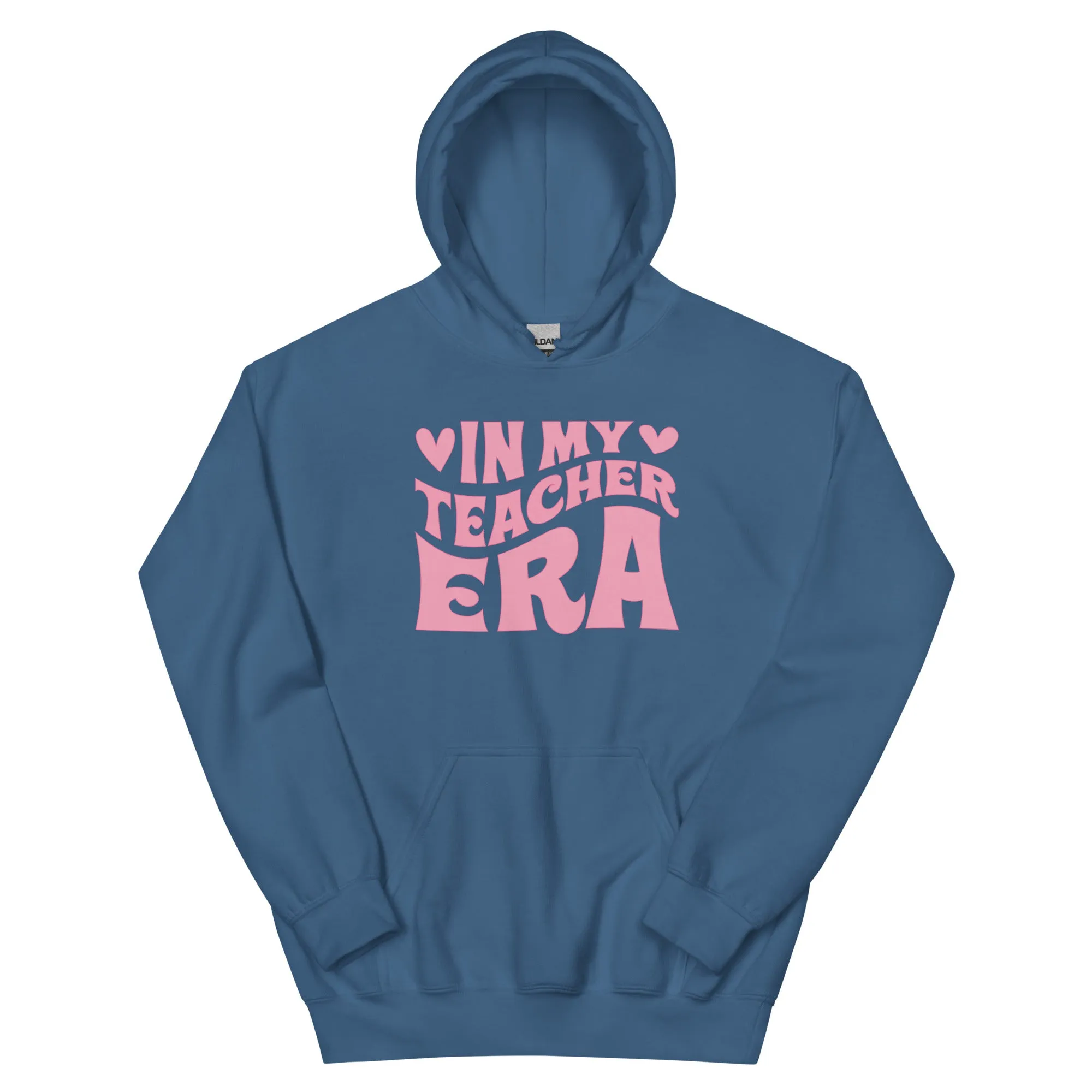 In My Teacher Era - Hoodie